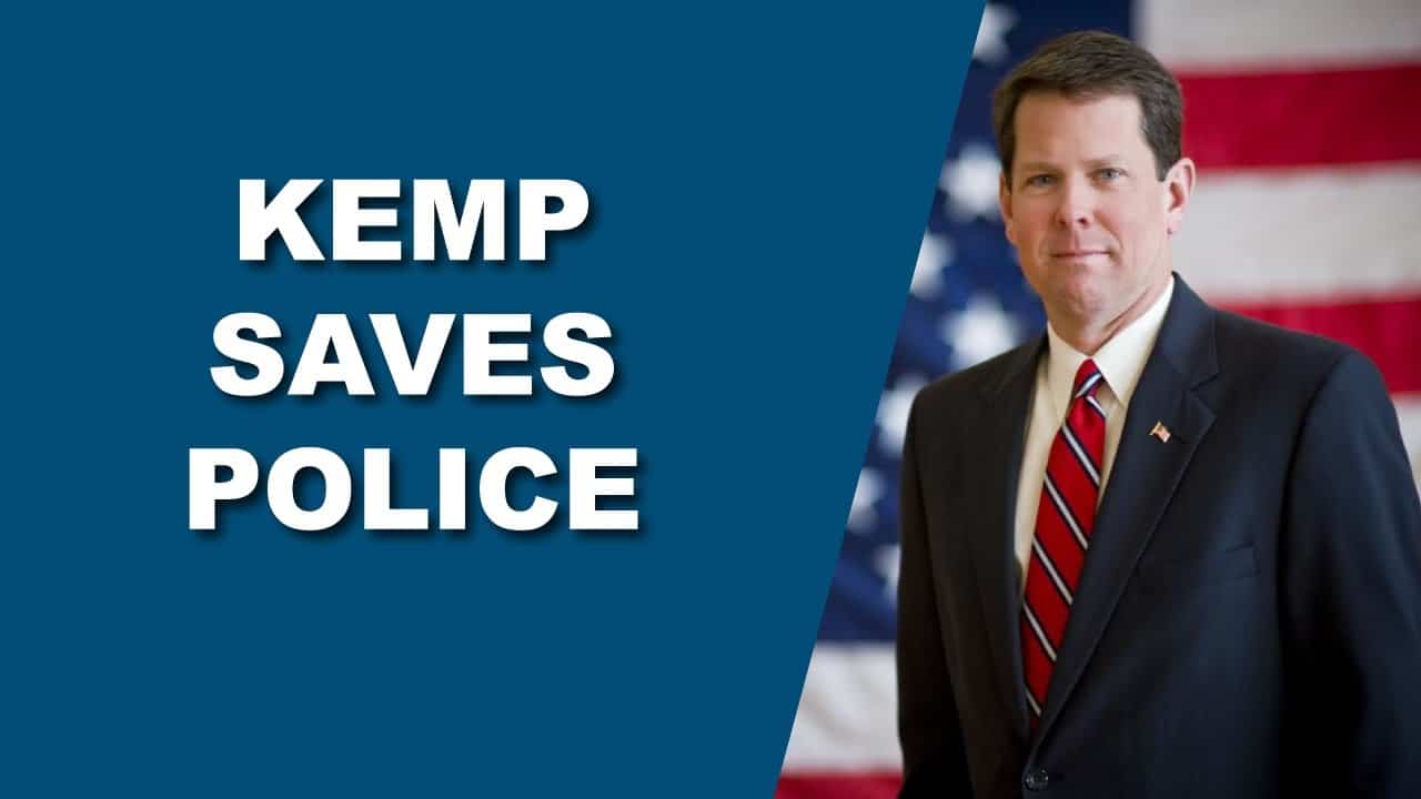 GA Governor Kemp Saves Police